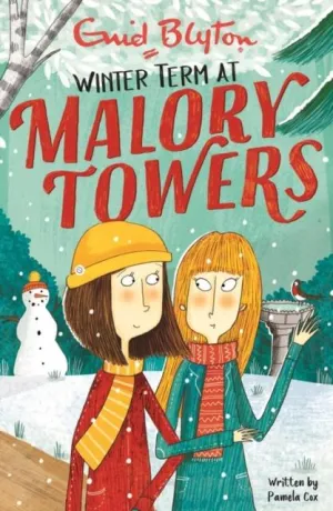 Malory Towers: Winter Term : Book 9