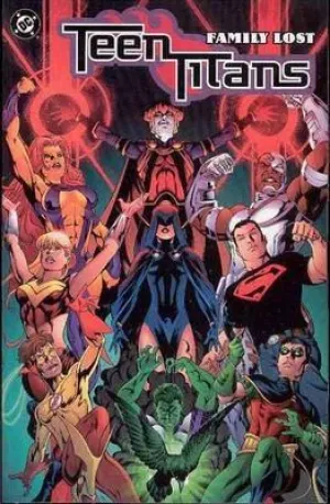 Teen Titans : Volume 02 Family Lost
